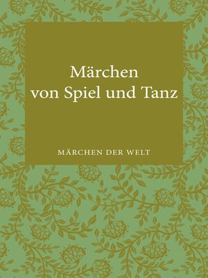 cover image of Märchen von Spiel und Tanz